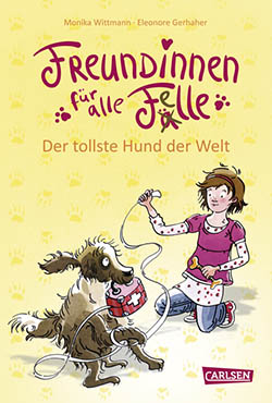 Freundinnen für alle Felle,
							Der tollste Hund der Welt