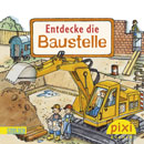 Entdecke die Baustelle